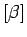 $ [\beta]$