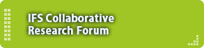 IFS Collaborative Research Forum