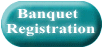 Banquet  Registration 